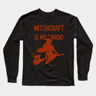 Witchcraft Is My Cardio Vintage Halloween Bat Black Cat Spooky Goth Witch Thrift Store Emo Horror Retro Super Cool Best Gift Long Sleeve T-Shirt